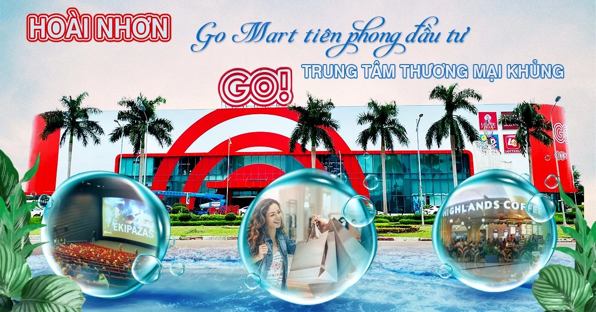 Go Mart tiên phong đầu tư trung tâm thương mại lớn tại Hoài Nhơn Bình Định